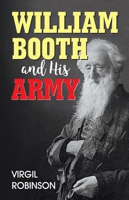 William Booth y su ejército - William Booth and His Army