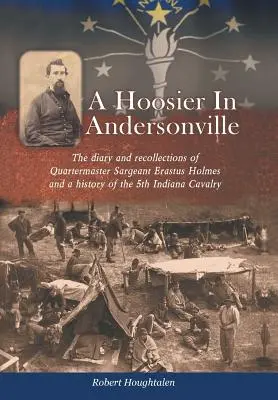 Un Hoosier en Andersonville - A Hoosier in Andersonville