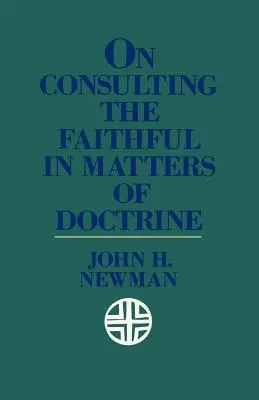 Sobre la consulta a los fieles en materia de doctrina - On Consulting the Faithful in Matters of Doctrine