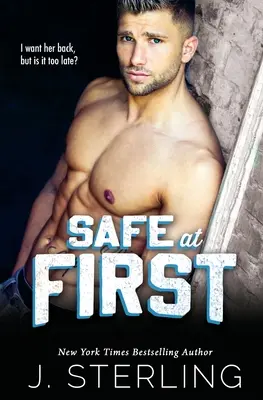 A Salvo Al Principio Un romance deportivo para nuevos adultos - Safe at First: A New Adult, Sports Romance