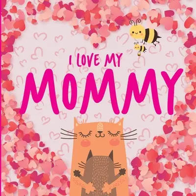 Quiero a mi mamá - I Love My Mommy