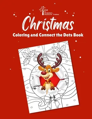 Cuentos ocultos para colorear y unir los puntos en Navidad - Hidden Hollow Tales Christmas Coloring and Connect the Dots Book