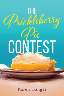 El concurso de tartas de moras - The Prickleberry Pie Contest