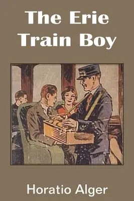 El chico del tren de Erie - The Erie Train Boy