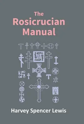 Manual Rosacruz - Rosicrucian Manual