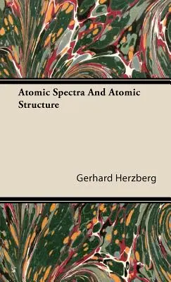 Espectros atómicos y estructura atómica - Atomic Spectra and Atomic Structure