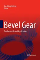 Engranajes cónicos: Fundamentos y aplicaciones - Bevel Gear: Fundamentals and Applications