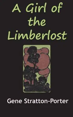 La chica del Limberlost - The Girl from the Limberlost