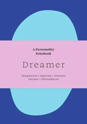 Soñadora: Un cuaderno de personalidad - Dreamer: A Personality Notebook