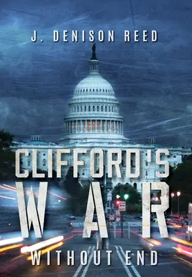 La guerra de Clifford: sin fin - Clifford's War: Without End