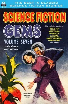 Joyas de la ciencia ficción, volumen siete, Jack Vance y otros - Science Fiction Gems, Volume Seven, Jack Vance and others