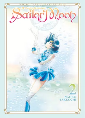 Sailor Moon 2 (Colección Naoko Takeuchi) - Sailor Moon 2 (Naoko Takeuchi Collection)