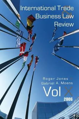 Revista de Derecho Mercantil Internacional: Volumen X - International Trade and Business Law Review: Volume X