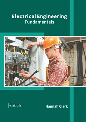 Ingeniería Eléctrica: Fundamentos - Electrical Engineering: Fundamentals