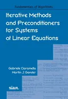 Métodos iterativos y preacondicionadores para sistemas de ecuaciones lineales - Iterative Methods and Preconditioners for Systems of Linear Equations