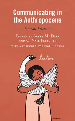 Comunicar en el Antropoceno: Relaciones íntimas - Communicating in the Anthropocene: Intimate Relations