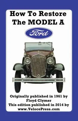 Cómo restaurar el Ford Modelo a - How to Restore the Model a Ford