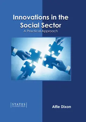 Innovaciones en el sector social: Un enfoque práctico - Innovations in the Social Sector: A Practical Approach