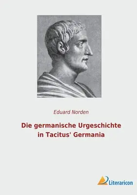 Die germanische Urgeschichte in Tacitus' Germania