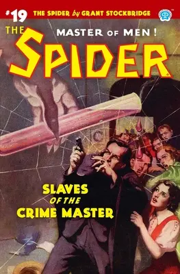 La Araña #19: Esclavos del Amo del Crimen - The Spider #19: Slaves of the Crime Master