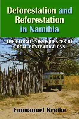 Deforestación y reforestación en Nambia - Deforestation and Reforestation in Nambia