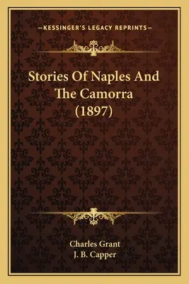 Historias de Nápoles y la Camorra (1897) - Stories Of Naples And The Camorra (1897)