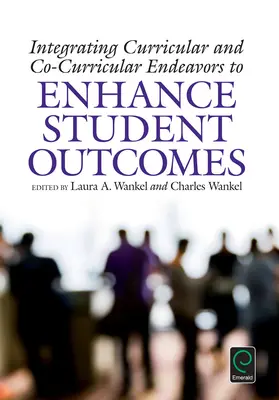 Integración de los esfuerzos curriculares y cocurriculares para mejorar los resultados de los estudiantes - Integrating Curricular and Co-Curricular Endeavors to Enhance Student Outcomes