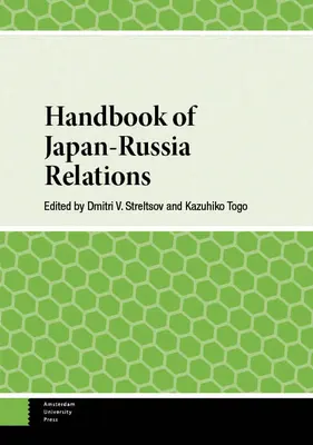 Manual de relaciones Japón-Rusia - Handbook of Japan-Russia Relations