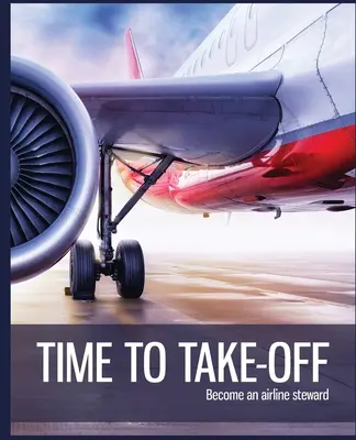 Hora de despegar: conviértase en auxiliar de vuelo - Time to Take-off: Become an airline steward
