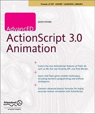 Animación avanzada de ActionScript 3.0 - Advanced ActionScript 3.0 Animation