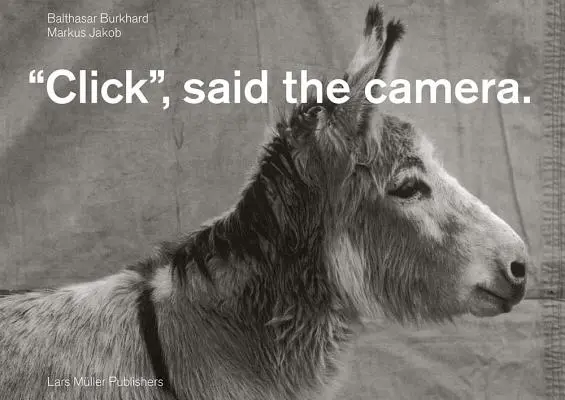 Click, dijo la cámara - Click, Said the Camera