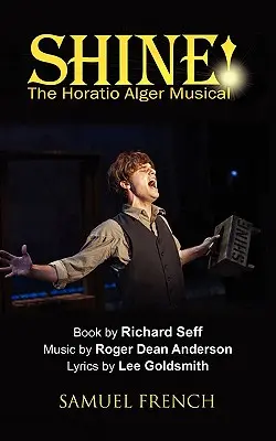 ¡Shine! El musical de Horatio Alger - Shine!: The Horatio Alger Musical