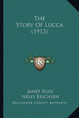 La historia de Lucca (1912) - The Story of Lucca (1912)