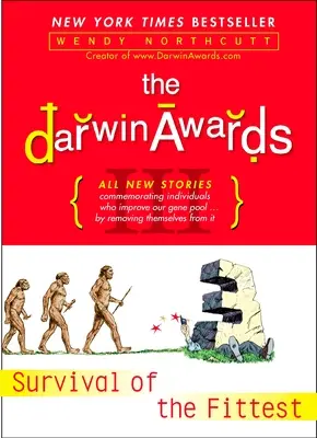 Los Premios Darwin III: La supervivencia del más fuerte - The Darwin Awards III: Survival of the Fittest