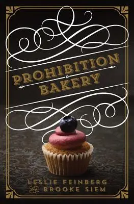 La panadería de la prohibición - Prohibition Bakery