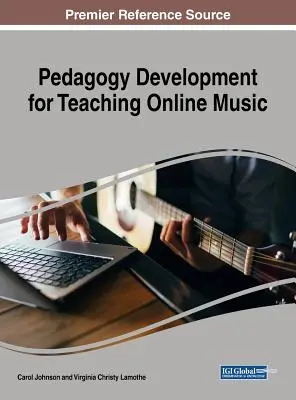 Desarrollo pedagógico para la enseñanza de música en línea - Pedagogy Development for Teaching Online Music