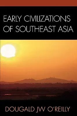 Las primeras civilizaciones del Sudeste Asiático - Early Civilizations of Southeast Asia