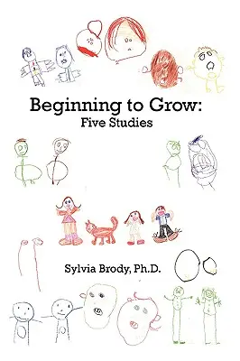 Empezando a crecer: Cinco estudios - Beginning to Grow: Five Studies