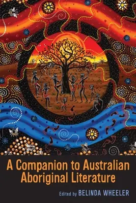 A Companion to Australian Aboriginal Literature (Guía de la literatura aborigen australiana) - A Companion to Australian Aboriginal Literature