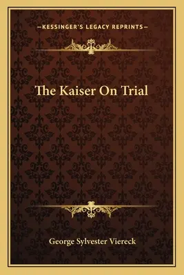 El káiser a prueba - The Kaiser On Trial