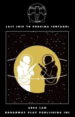 La última nave a Próxima Centauri - Last Ship to Proxima Centauri
