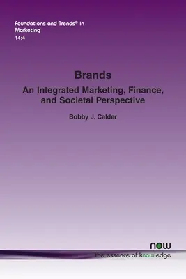 Marcas: Una perspectiva integrada de marketing, finanzas y sociedad - Brands: An Integrated Marketing, Finance, and Societal Perspective