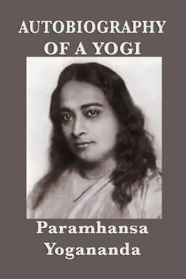 Autobiografía de un Yogui - Con Fotos - Autobiography of a Yogi - With Pictures