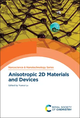 Materiales y dispositivos anisótropos en 2D - Anisotropic 2D Materials and Devices