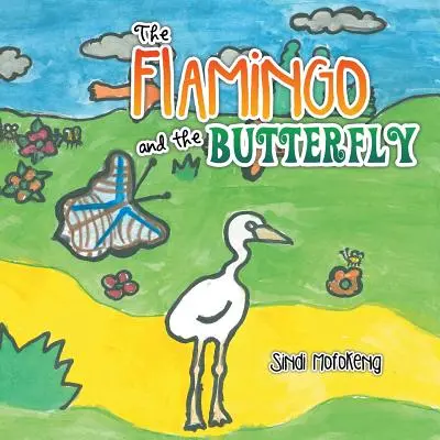 El flamenco y la mariposa - The Flamingo and the Butterfly