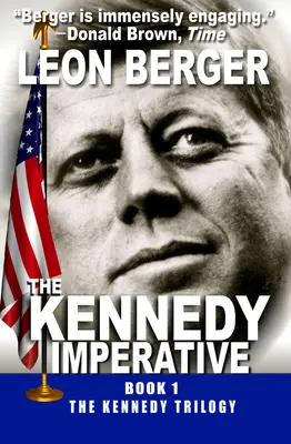 El imperativo Kennedy - The Kennedy Imperative