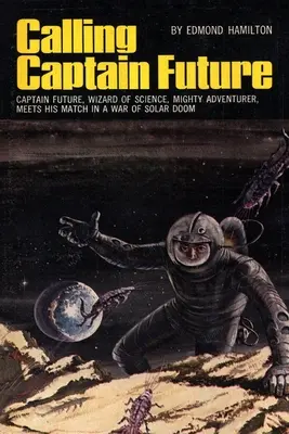 Llamando al Capitán Futuro - Calling Captain Future