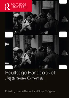 Routledge Handbook of Japanese Cinema (Manual Routledge de cine japonés) - Routledge Handbook of Japanese Cinema