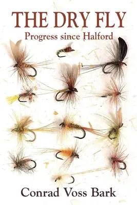 La mosca seca - The Dry Fly