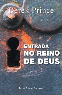 Entrada en el Reino de Dios - PORTUGUÉS - Entrance Into God's Kingdom - PORTUGUESE